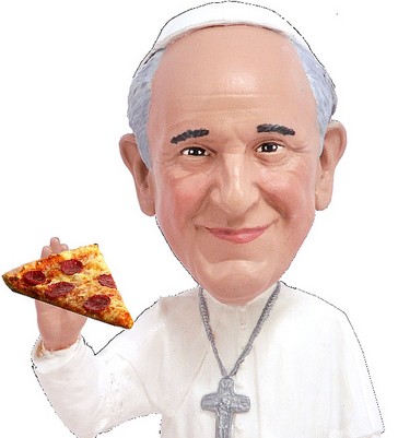 Editorial: Somebody Get the Pope a Pizza!