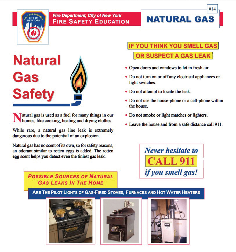 Courtesy of FDNY Learn more about the dangers of natural gas and more at fdnysmart.org.